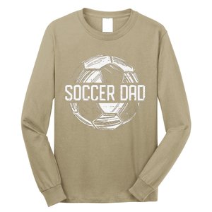 Soccer Dad Funny Soccer Lover Dad Papa Fathers Day Gift Long Sleeve Shirt