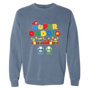 Super Daddio Father's Day Gamer Daddy Garment-Dyed Sweatshirt