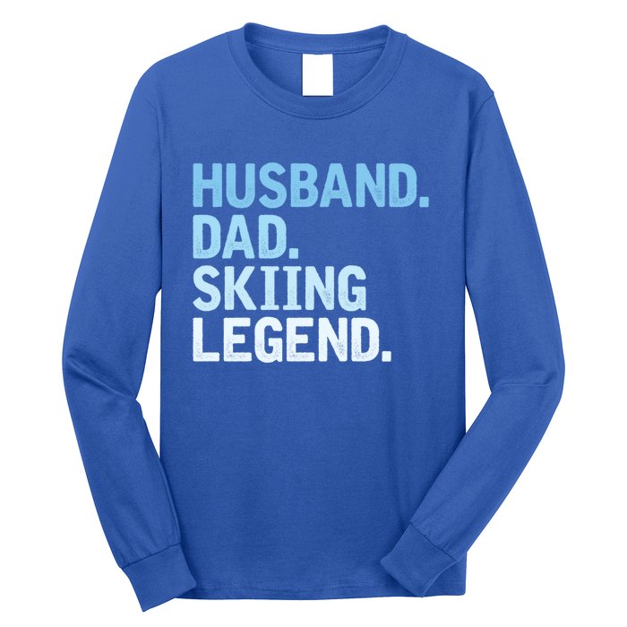 Skiing Dad Funny Husband Dad Skiing Legend Fathers Day Gift Long Sleeve Shirt