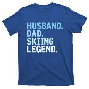 Skiing Dad Funny Husband Dad Skiing Legend Fathers Day Gift T-Shirt