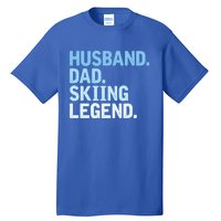 Skiing Dad Funny Husband Dad Skiing Legend Fathers Day Gift Tall T-Shirt