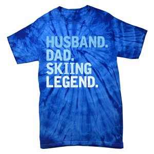 Skiing Dad Funny Husband Dad Skiing Legend Fathers Day Gift Tie-Dye T-Shirt