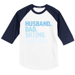 Skiing Dad Funny Husband Dad Skiing Legend Fathers Day Gift Baseball Sleeve Shirt