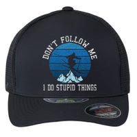 Ski Dont Follow Me Skiing Freestyle Funny Skier Gift Flexfit Unipanel Trucker Cap