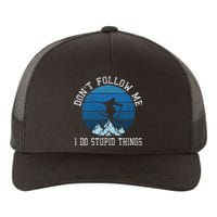 Ski Dont Follow Me Skiing Freestyle Funny Skier Gift Yupoong Adult 5-Panel Trucker Hat