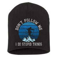 Ski Dont Follow Me Skiing Freestyle Funny Skier Gift Short Acrylic Beanie