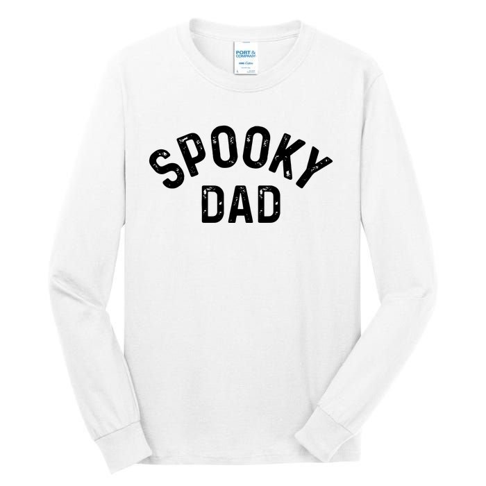 Spooky Dad Family Matching Halloween Father Daddy Costume Tall Long Sleeve T-Shirt