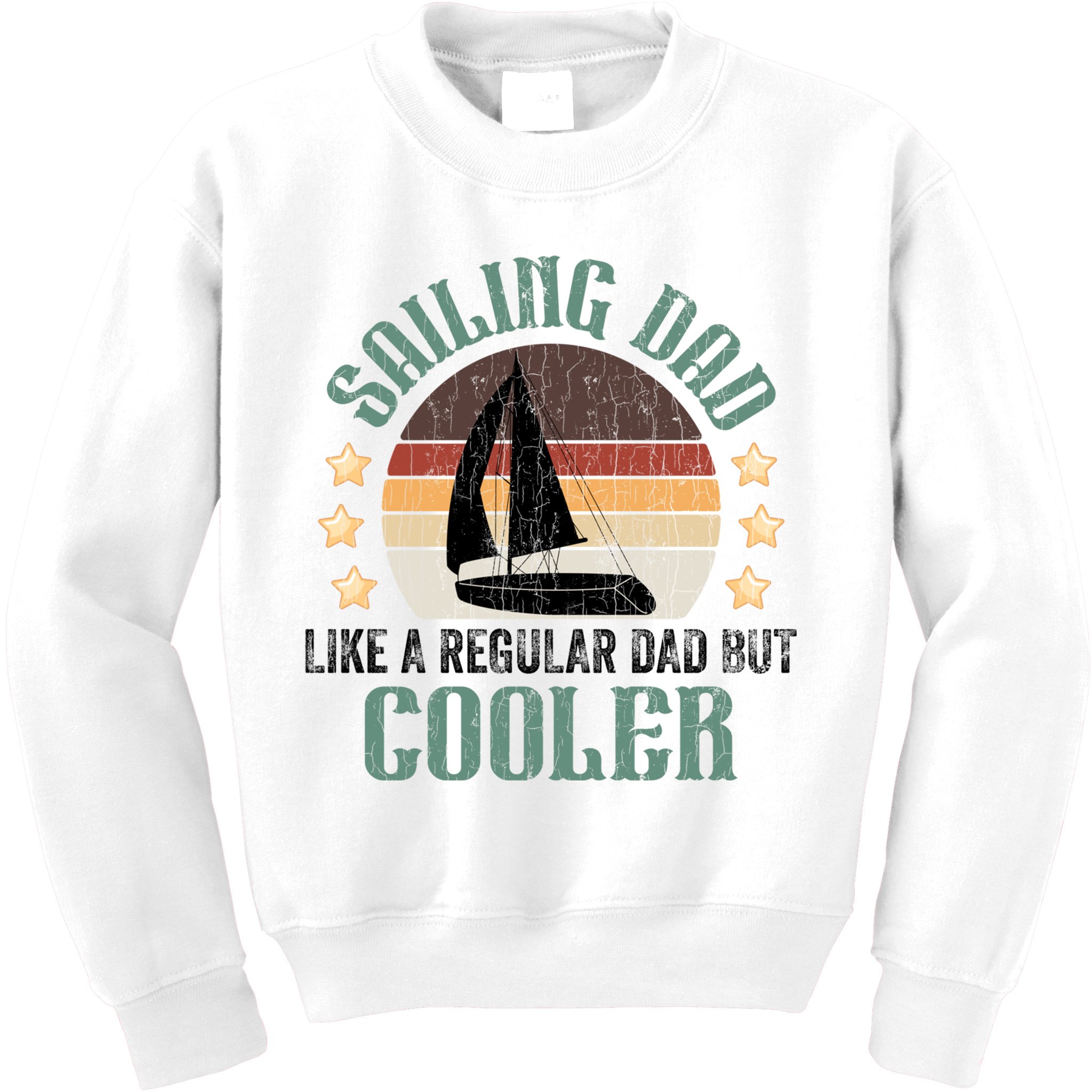 Sailing Dad Funny Sailor Sailboat Yacht Boat Graphic Great Gift Kids Sweatshirt