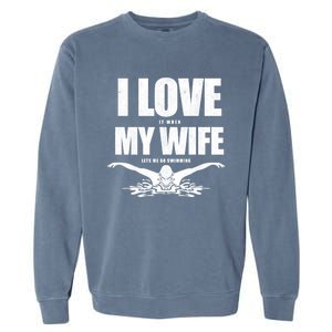 Swimmer Dad Father Swim Athlete Husband I Love Swimming Gift Garment-Dyed Sweatshirt