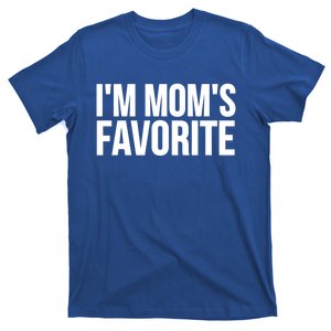 Son Daughter Funny Im Moms Favorite Cool Gift T-Shirt