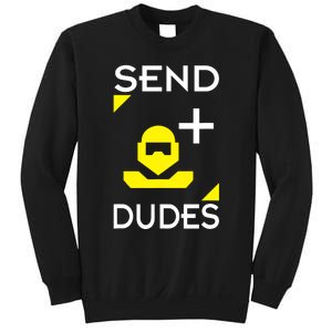 Send Dudes Funny Gamer Meme Sweatshirt