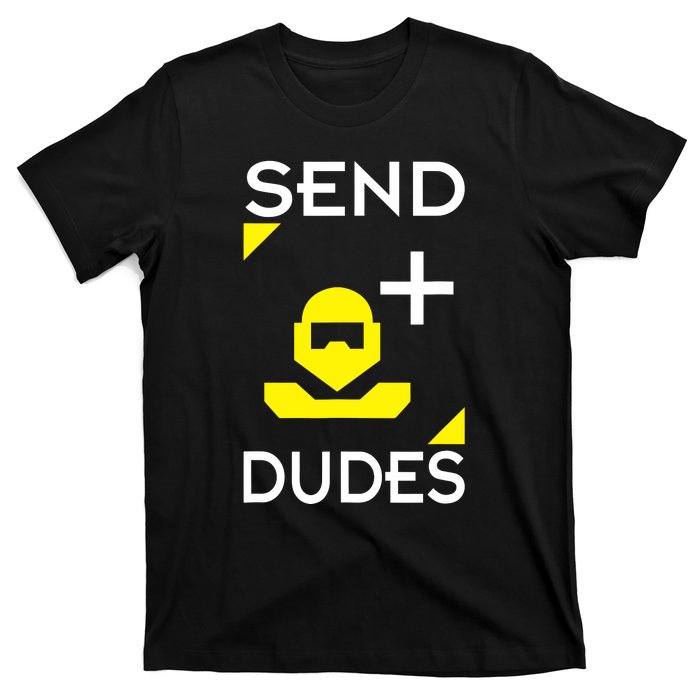 Send Dudes Funny Gamer Meme T-Shirt