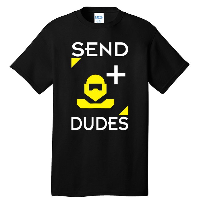 Send Dudes Funny Gamer Meme Tall T-Shirt