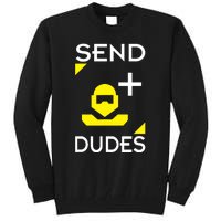 Send Dudes Funny Gamer Meme Tall Sweatshirt