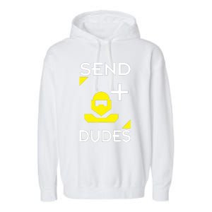 Send Dudes Funny Gamer Meme Garment-Dyed Fleece Hoodie