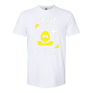 Send Dudes Funny Gamer Meme Softstyle CVC T-Shirt