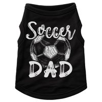 Soccer Dad For Family Matching Team Player Soccer Ball Doggie Tank
