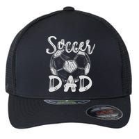 Soccer Dad For Family Matching Team Player Soccer Ball Flexfit Unipanel Trucker Cap