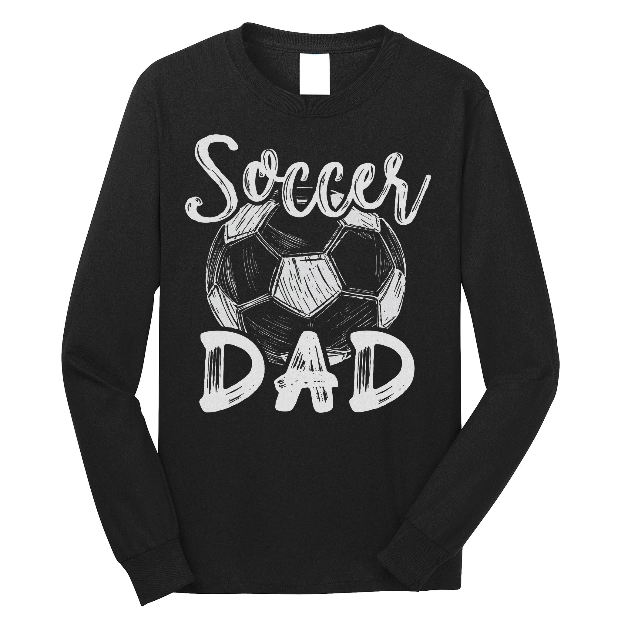 Soccer Dad For Family Matching Team Player Soccer Ball Long Sleeve Shirt