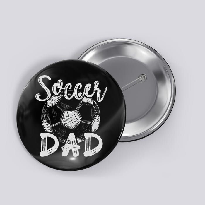 Soccer Dad For Family Matching Team Player Soccer Ball Button