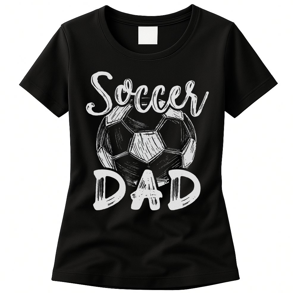 Soccer Dad For Family Matching Team Player Soccer Ball Womens T-Shirt