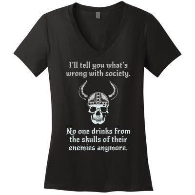 Skull Drink From The Skull Of Your Enemies Funny Women's V-Neck T-Shirt