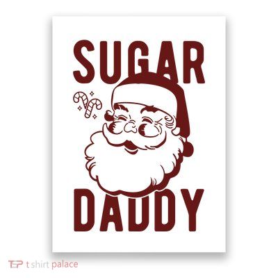 Sugar Daddy Funny Santa Christmas Poster