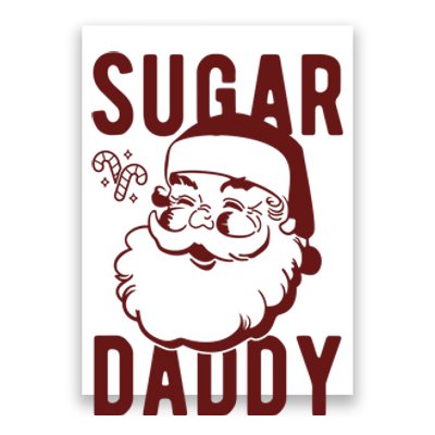 Sugar Daddy Funny Santa Christmas Poster