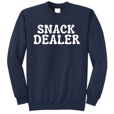 Snack Dealer Funny Mom Snack Time Snacking Joke Sweatshirt