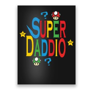 Super Daddio Funny Super Dad Daddy Father Poster