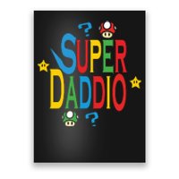 Super Daddio Funny Super Dad Daddy Father Poster