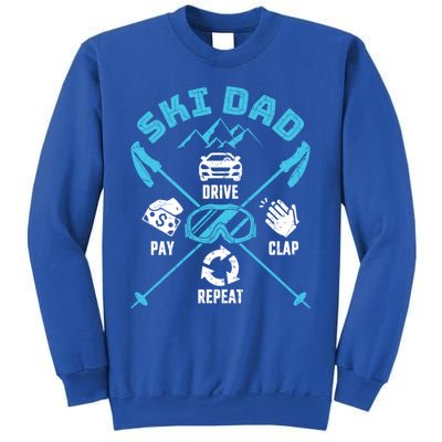 Ski Dad Funny Drive Pay Clap Repeat Father Skiing Funny Gift Sweatshirt