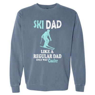 Ski Dad Funny Retro Vintage Skiing Skier Adventure Graphic Gift Garment-Dyed Sweatshirt