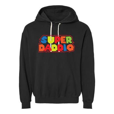 Super Daddio Funny Super Dad Daddy Father Garment-Dyed Fleece Hoodie