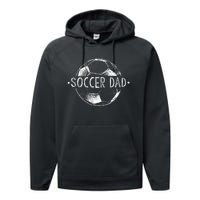 Soccer Dad Family Matching Team Player Gift Sport Lover Papa Performance Fleece Hoodie