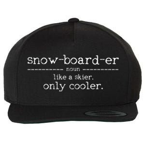 Snowboarder Definition Funny Snowboarding Snowboard Gift Wool Snapback Cap