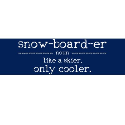 Snowboarder Definition Funny Snowboarding Snowboard Gift Bumper Sticker