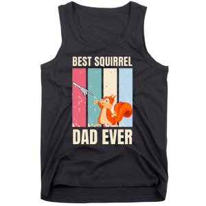 Squirrel Dad Funny Best Squirrel Dad Ever Tank Top