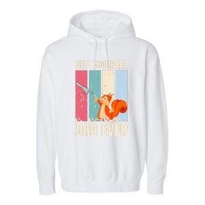 Squirrel Dad Funny Best Squirrel Dad Ever Garment-Dyed Fleece Hoodie