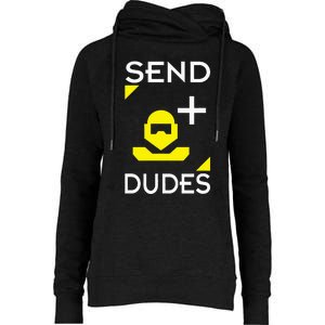 Send Dudes Funny Gamer Meme Womens Funnel Neck Pullover Hood