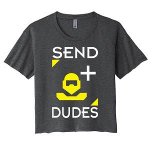 Send Dudes Funny Gamer Meme Women's Crop Top Tee