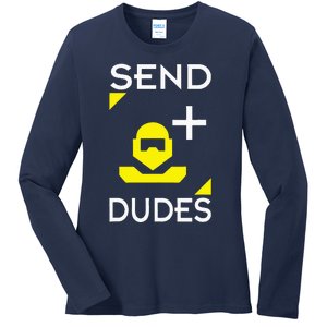 Send Dudes Funny Gamer Meme Ladies Long Sleeve Shirt