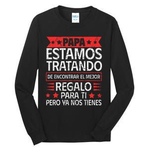 Spanish Dad from Daughter Son Father's Day Tall Long Sleeve T-Shirt