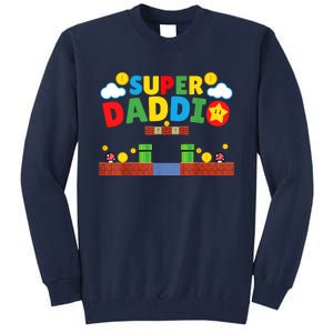 Super Dad ,Funny Dad ,Father's Day Gamer Daddy Super Daddio Tall Sweatshirt