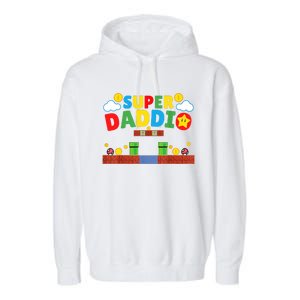 Super Dad ,Funny Dad ,Father's Day Gamer Daddy Super Daddio Garment-Dyed Fleece Hoodie