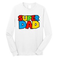 Super Dad Funny Gamer Long Sleeve Shirt