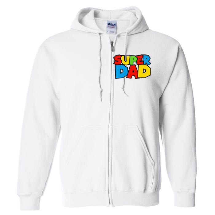 Super Dad Funny Gamer Full Zip Hoodie