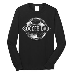 Soccer Dad Family Matching Team Player Gift Sport Lover Papa Long Sleeve Shirt