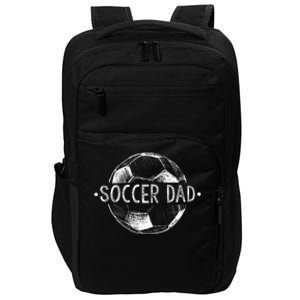 Soccer Dad Family Matching Team Player Gift Sport Lover Papa Impact Tech Backpack