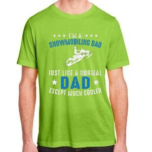 Snowmobiling Dad Fathers Day Snowmobile Rider Riding Adult ChromaSoft Performance T-Shirt